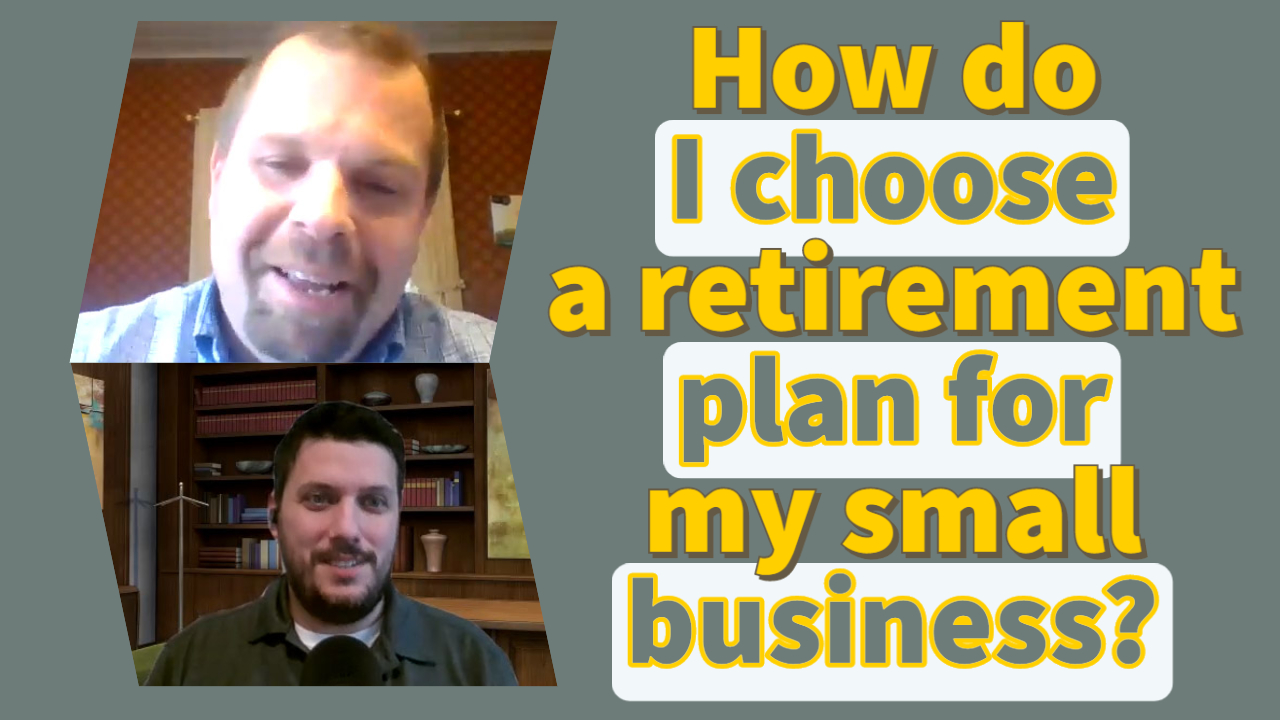 how-do-i-choose-a-retirement-plan-for-my-small-business-best-tax